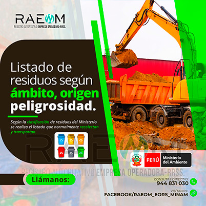 RAEOMINAM.COM RAEOMINAM RAEOM Registro Autoritativo de Empresas Operadoras MINAM, para transporte de Residuos Sólidos. Para la identificación de un residuos sólido priorizado se podrá tener en cuenta, los siguientes criterios:
                                                    a) Identificación del origen y cadena de valor del residuo sólido del bien. 
                                                    b) Volumen de generación de residuos sólidos asociado al bien. 
                                                    c) Peligrosidad de los residuos sólidos del bien. 
                                                    d) Posibilidad de valorización de los residuos sólidos del bien. 
                                                    e) Alternativas de tecnologías disponibles para su valorización material o energética.