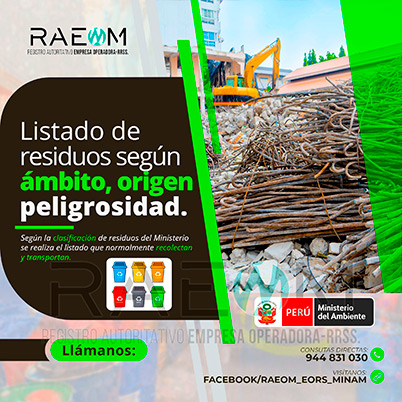 RAEOMINAM.COM RAEOMINAM RAEOM Registro Autoritativo de Empresas Operadoras MINAM, para transporte de Residuos Sólidos. Para la identificación de un residuos sólido priorizado se podrá tener en cuenta, los siguientes criterios:
                                                    a) Identificación del origen y cadena de valor del residuo sólido del bien. 
                                                    b) Volumen de generación de residuos sólidos asociado al bien. 
                                                    c) Peligrosidad de los residuos sólidos del bien. 
                                                    d) Posibilidad de valorización de los residuos sólidos del bien. 
                                                    e) Alternativas de tecnologías disponibles para su valorización material o energética.