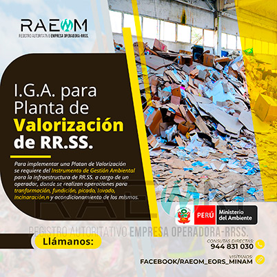 RAEOMINAM.COM RAEOMINAM RAEOM Registro Autoritativo de Empresas Operadoras MINAM, para transporte de Residuos Sólidos. Las plantas de valorización son infraestructuras donde se realizan las siguientes operaciones:
                                                    a) Actividades de acondicionamiento señaladas en la normatividad;
                                                    b) Biodegradación de la fracción orgánica de los residuos con fines de producción de energía o mejorador de suelo;
                                                    c) Uso de residuos orgánicos para el desarrollo de compostaje;
                                                    d) Recuperación de aceites usados;
                                                    e) Desmantelamiento/desensamblaje de residuos de aparatos eléctricos y electrónicos;
                                                    f) Otras alternativas de valorización.