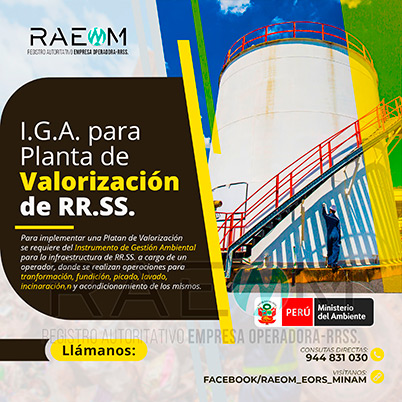 RAEOMINAM.COM RAEOMINAM RAEOM Registro Autoritativo de Empresas Operadoras MINAM, para transporte de Residuos Sólidos. Las plantas de valorización son infraestructuras donde se realizan las siguientes operaciones:
                                                    a) Actividades de acondicionamiento señaladas en la normatividad;
                                                    b) Biodegradación de la fracción orgánica de los residuos con fines de producción de energía o mejorador de suelo;
                                                    c) Uso de residuos orgánicos para el desarrollo de compostaje;
                                                    d) Recuperación de aceites usados;
                                                    e) Desmantelamiento/desensamblaje de residuos de aparatos eléctricos y electrónicos;
                                                    f) Otras alternativas de valorización.