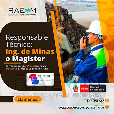 RAEOMINAM.COM RAEOMINAM RAEOM Registro Autoritativo de Empresas Operadoras MINAM, para transporte de Residuos Sólidos. Un ingeniero especialista en manejo y gestión de residuos sólidos debe poseer un sólido conocimiento de las leyes y regulaciones ambientales relacionadas con el transporte y manejo de residuos en el Ministerio del Ambiente en Lima Perú. Debe estar familiarizado con las mejores prácticas de la industria, ambiental, reducción de impacto ambiental, transporte de residuos, tecnologías de tratamiento de residuos, reducción de la contaminación, valorización y trnasformación de residuos y técnicas de minimización de impacto ambiental. Documentos que acrediten la especialización y la experiencia en la gestión y manejo de residuos sólidos. Documentos que acrediten la especialización y la experiencia en la gestión y manejo de residuos sólidos.
                                                    Además, presentar una carta de compromiso debidamente firmada por el/la profesional que se hará cargo de la dirección técnica de la EO-RS; adjuntando para ello, en caso corresponda, copia de los documentos establecidos en la normatividad y reglamento vigente.
                                                    Asimismo, se debe indicar la autenticidad de los documentos presentados en copia simple, lo cual tendrá carácter de declaración jurada, de conformidad con lo establecido en el artículo 47 del Texto Único Ordenado de la Ley N° 27444, Ley del Procedimiento Administrativo General.